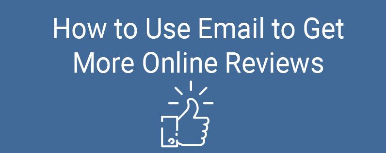Como Usar el Email para Obtener más Reseñas Online